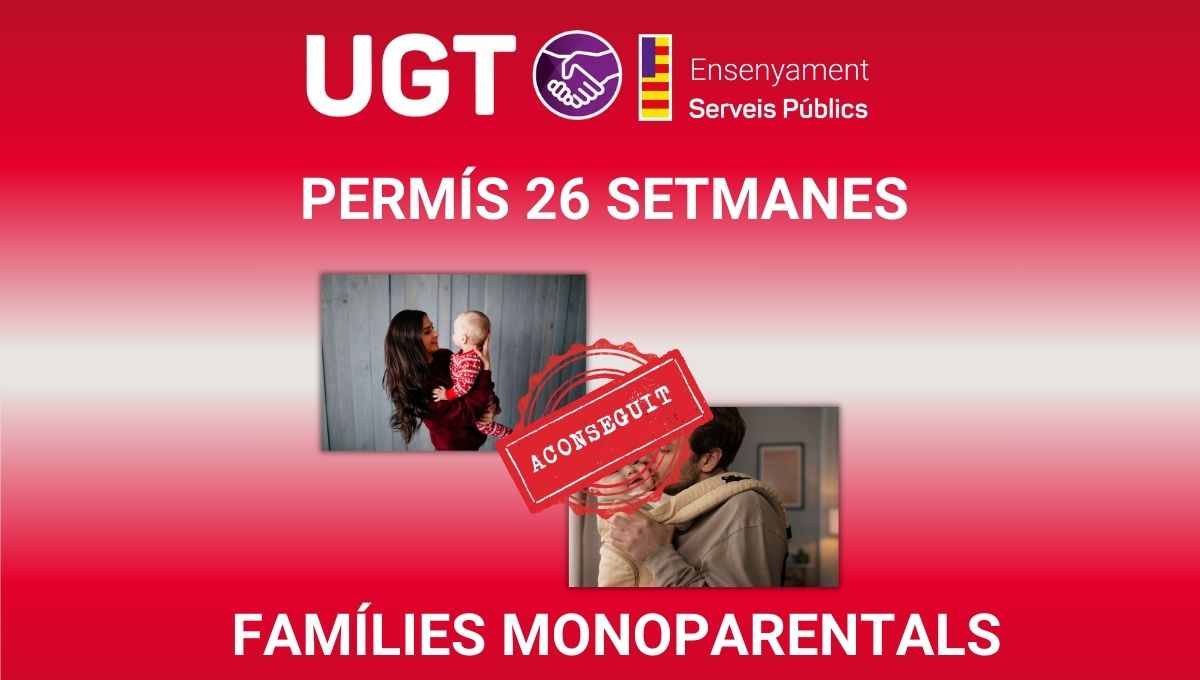 Permís 26 setmanes monoparentals